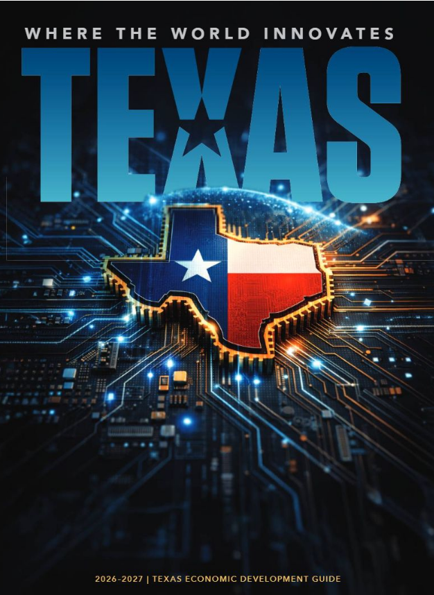 Why Texas? Get the 2026-2027 Economic Development Guide.